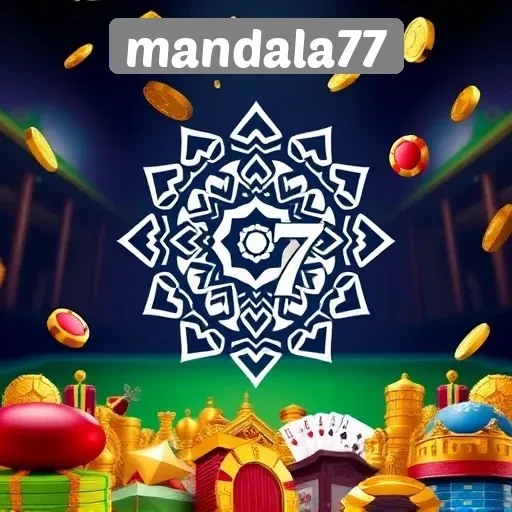 Tantangan dan Peluang dalam Bermain di Mandala77
